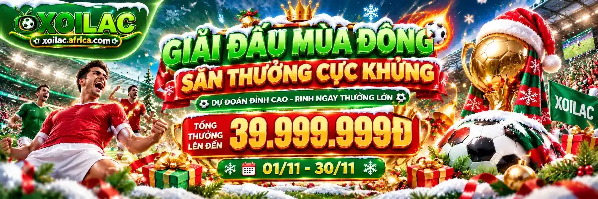 Giải đấu mùa đông Xoilac săn thưởng